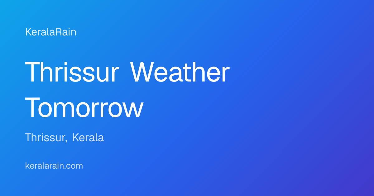thrissur-weather-tomorrow-hourly-forecast
